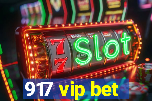 917 vip bet